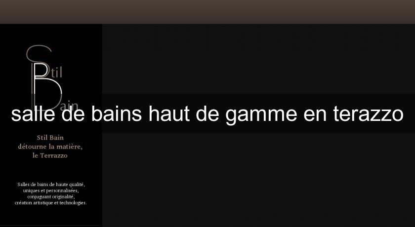 salle de bains haut de gamme en terazzo salle de bains haut de gamme en terazzo