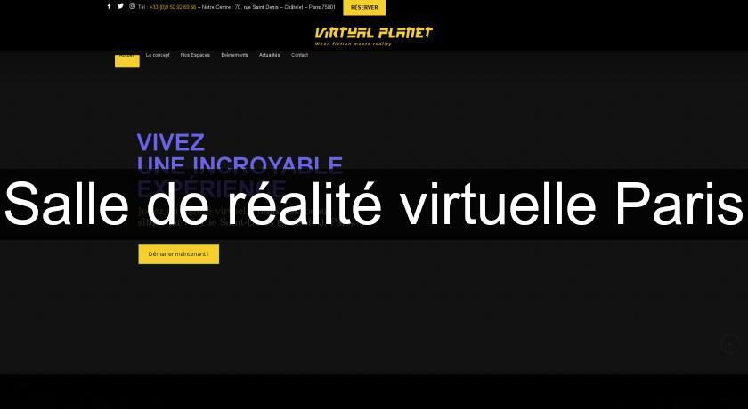 Salle de réalité virtuelle Paris Salle de réalité virtuelle Paris