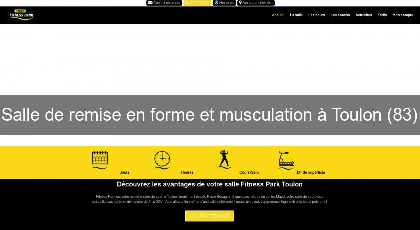 Salle de remise en forme et musculation à Toulon (83) Salle de remise en forme et musculation à Toulon (83)