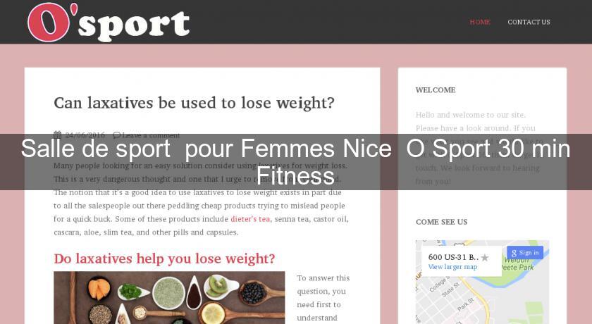 Salle de sport  pour Femmes Nice  O'Sport 30 min Fitness