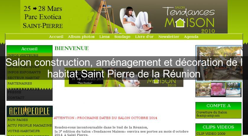 Salon construction, aménagement et décoration de l'habitat Saint Pierre de la Réunion Salon construction, aménagement et décoration de l'habitat Saint Pierre de la Réunion