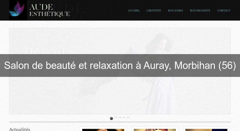 Salon de beauté et relaxation à Auray, Morbihan (56)