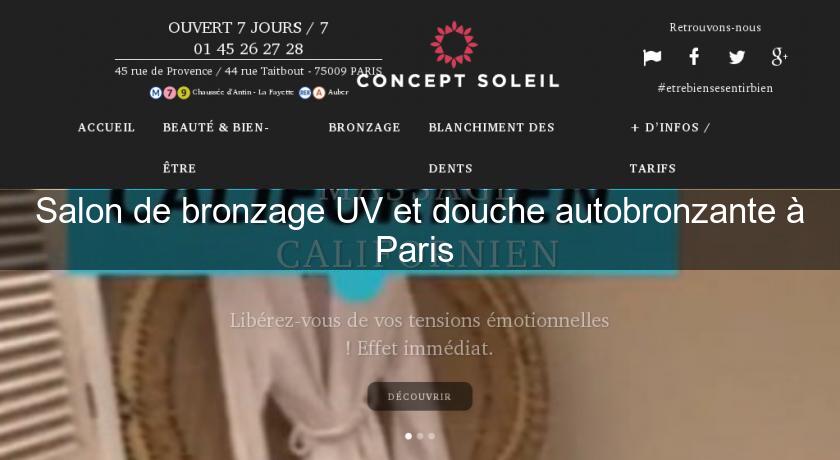 Salon de bronzage UV et douche autobronzante à Paris 