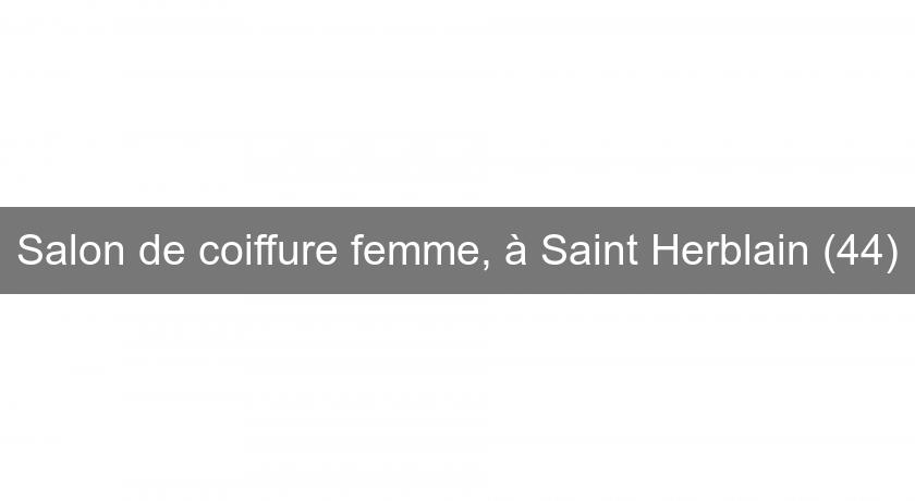Salon de coiffure femme, à Saint Herblain (44) Salon de coiffure femme, à Saint Herblain (44)