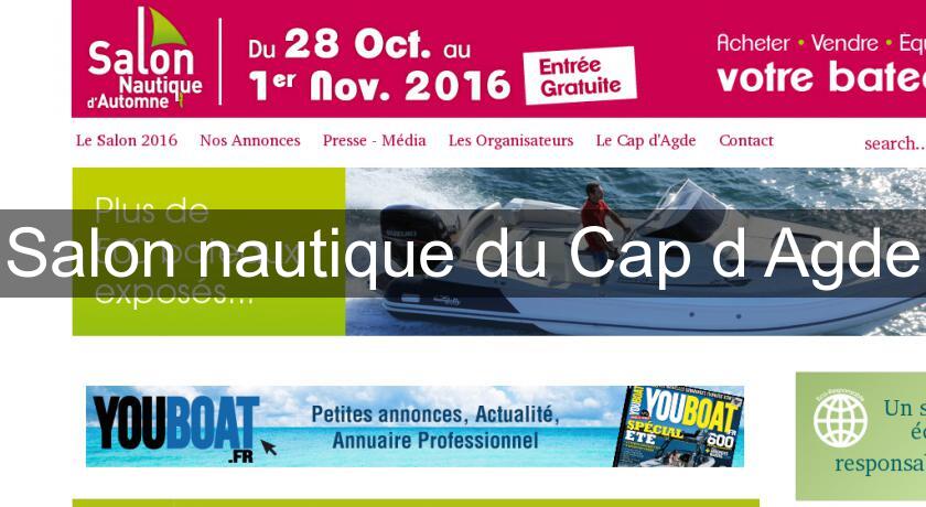Salon nautique du Cap d'Agde Salon nautique du Cap d'Agde