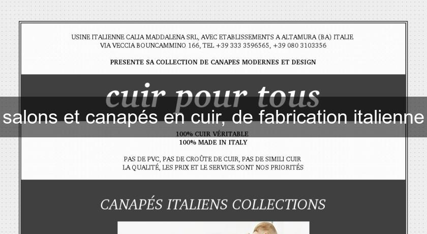 salons et canapés en cuir, de fabrication italienne