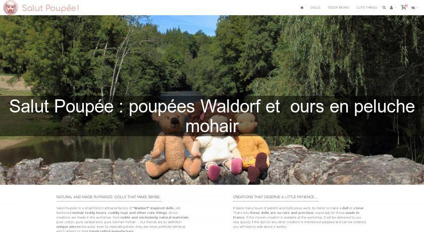 Salut Poupée : poupées Waldorf et ours en peluche mohair Salut Poupée : poupées Waldorf et ours en peluche mohair