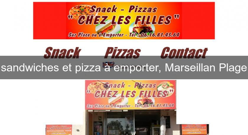 sandwiches et pizza à emporter, Marseillan Plage sandwiches et pizza à emporter, Marseillan Plage