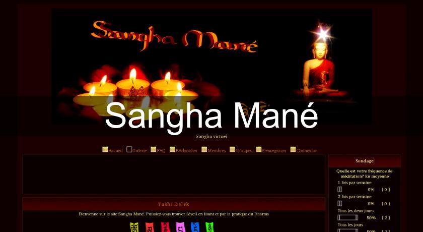 Sangha Mané Sangha Mané