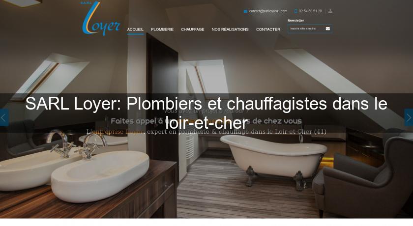 SARL Loyer: Plombiers et chauffagistes dans le loir-et-cher SARL Loyer: Plombiers et chauffagistes dans le loir-et-cher