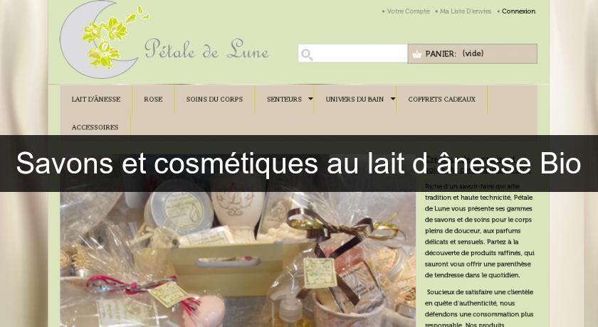 Savons et cosmétiques au lait d'ânesse Bio