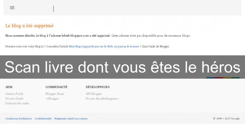 Scan livre dont vous êtes le héros