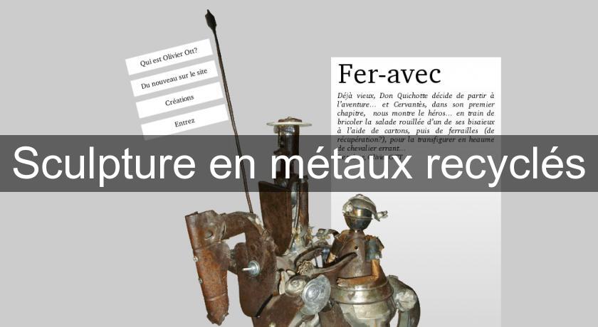 Sculpture en métaux recyclés