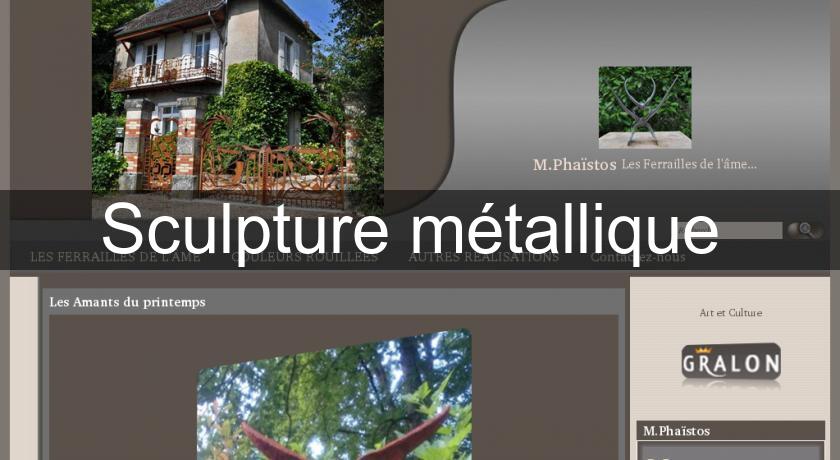 Sculpture métallique Sculpture métallique