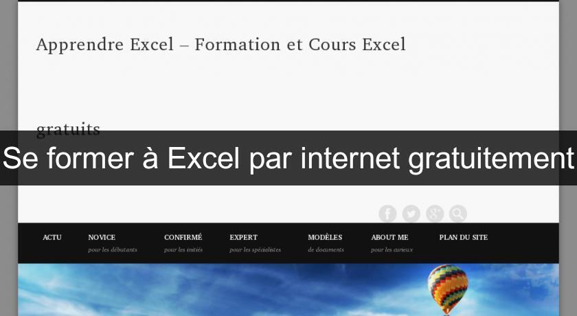 Se former à Excel par internet gratuitement Se former à Excel par internet gratuitement