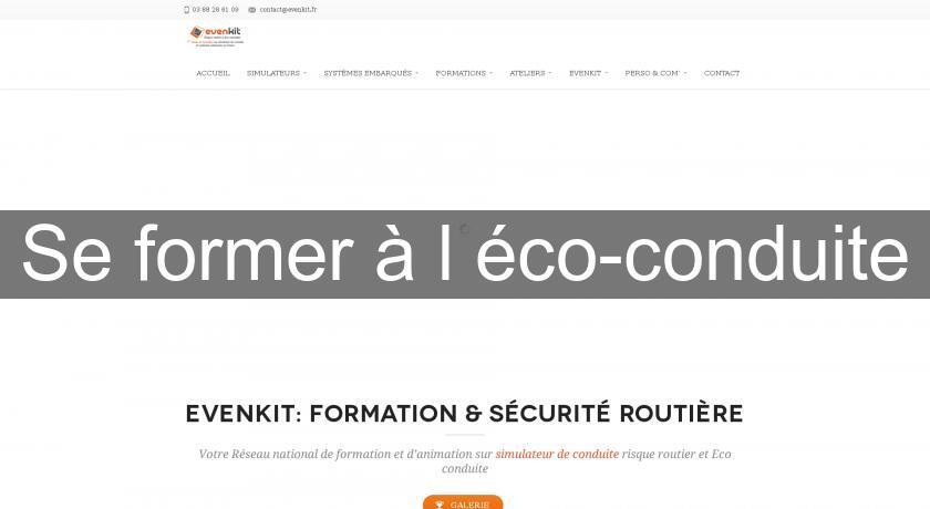 Se former à l'éco-conduite Se former à l'éco-conduite