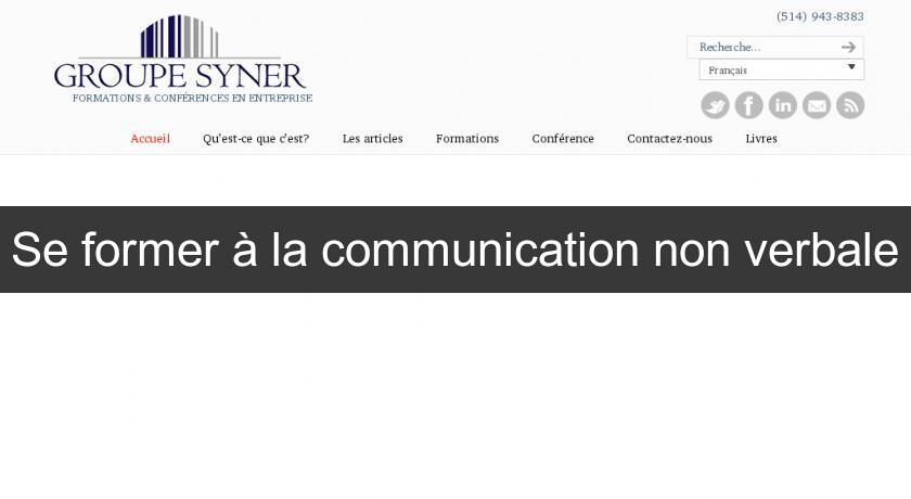 Se former à la communication non verbale Se former à la communication non verbale