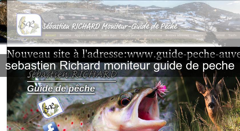 sebastien Richard moniteur guide de peche