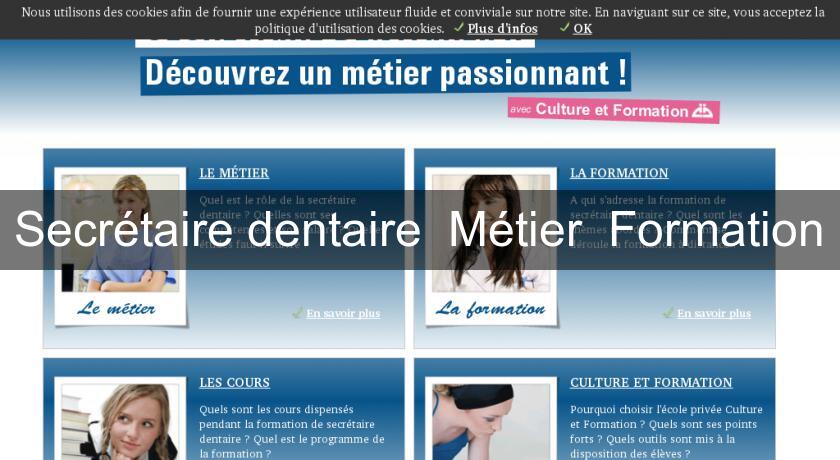 Secrétaire dentaire Métier Formation Secrétaire dentaire Métier Formation