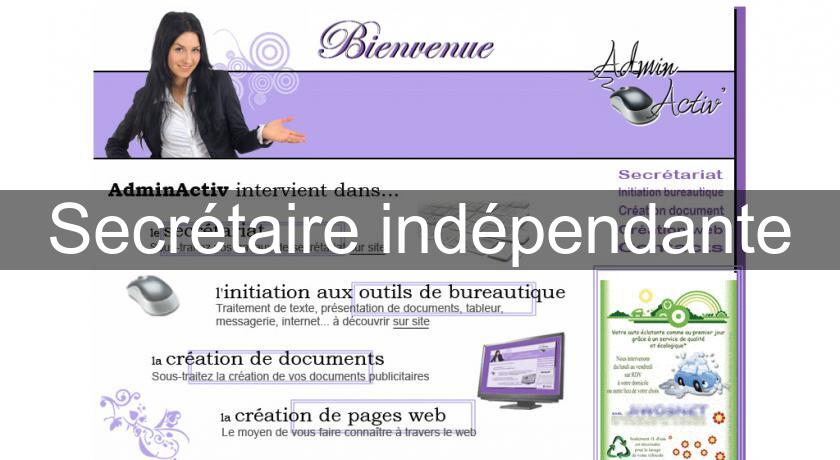 Secrétaire indépendante Secrétaire indépendante