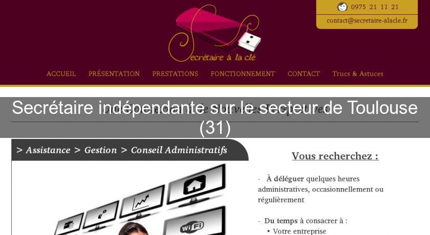 Secrétaire indépendante sur le secteur de Toulouse (31) Secrétaire indépendante sur le secteur de Toulouse (31)