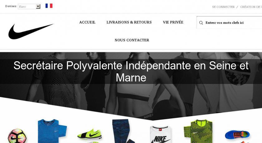 Secrétaire Polyvalente Indépendante en Seine et Marne Secrétaire Polyvalente Indépendante en Seine et Marne