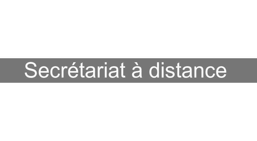 Secrétariat à distance Secrétariat à distance
