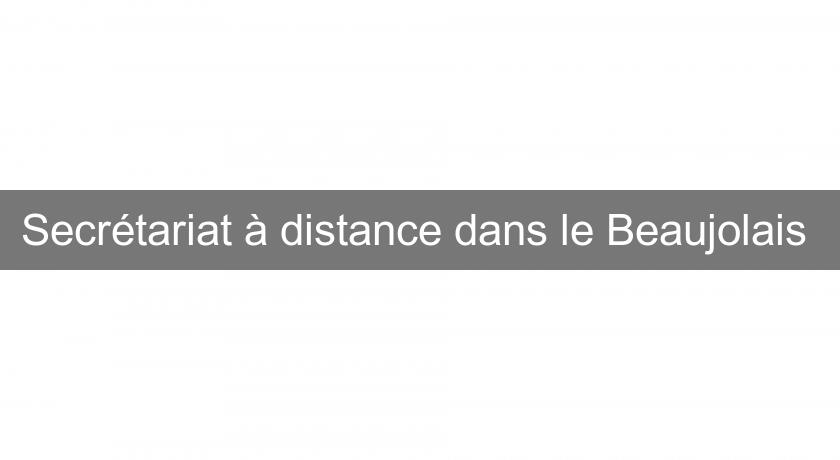 Secrétariat à distance dans le Beaujolais Secrétariat à distance dans le Beaujolais
