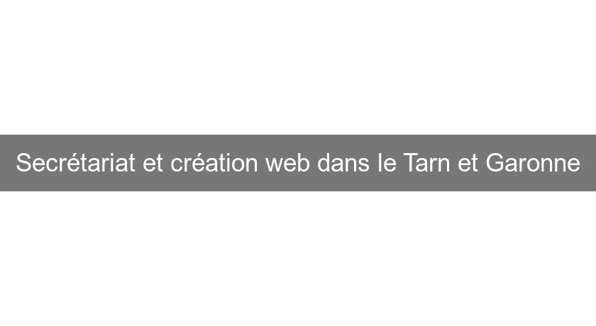Secrétariat et création web dans le Tarn et Garonne