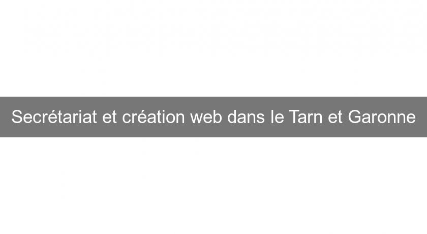 Secrétariat et création web dans le Tarn et Garonne Secrétariat et création web dans le Tarn et Garonne