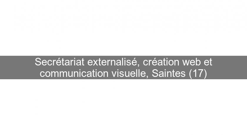 Secrétariat externalisé, création web et communication visuelle, Saintes (17)