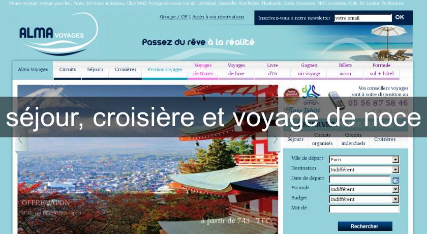 séjour, croisière et voyage de noce séjour, croisière et voyage de noce