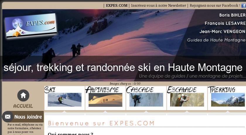 séjour, trekking et randonnée ski en Haute Montagne séjour, trekking et randonnée ski en Haute Montagne