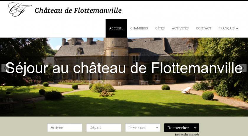 Séjour au château de Flottemanville Séjour au château de Flottemanville