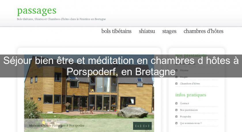 Séjour bien être et méditation en chambres d'hôtes à Porspoderf, en Bretagne Séjour bien être et méditation en chambres d'hôtes à Porspoderf, en Bretagne