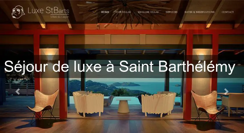 Séjour de luxe à Saint Barthélémy 