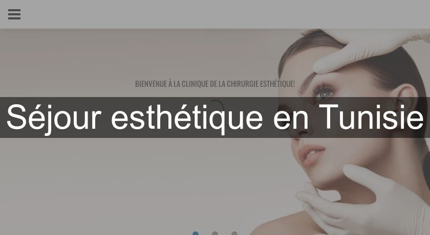 Séjour esthétique en Tunisie Séjour esthétique en Tunisie