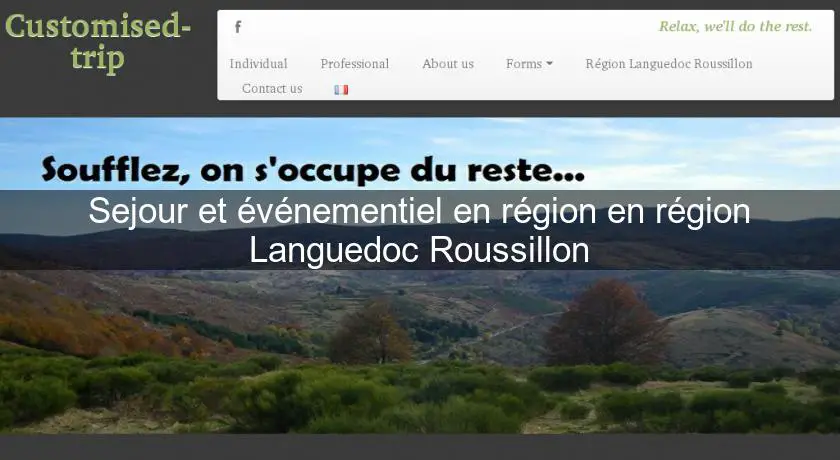Sejour et événementiel en région en région Languedoc Roussillon
