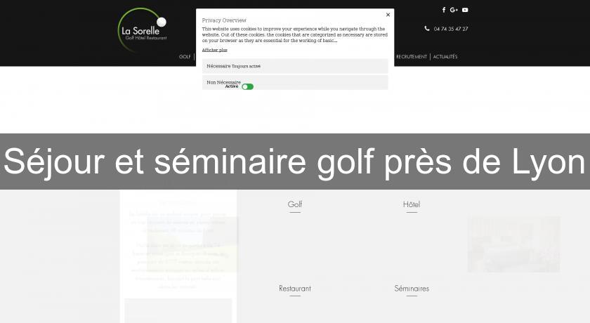 Séjour et séminaire golf près de Lyon