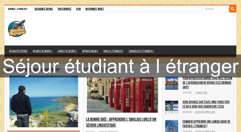 Séjour étudiant à l'étranger Séjour étudiant à l'étranger