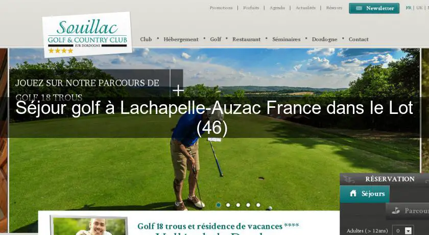 Séjour golf à Lachapelle-Auzac France dans le Lot (46) 