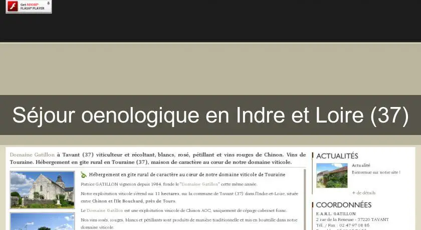 Séjour oenologique en Indre et Loire (37)