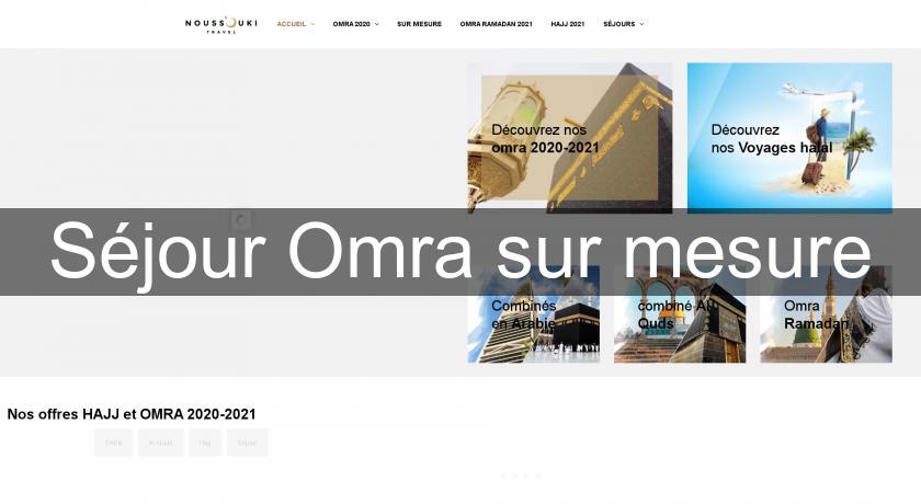 Séjour Omra sur mesure