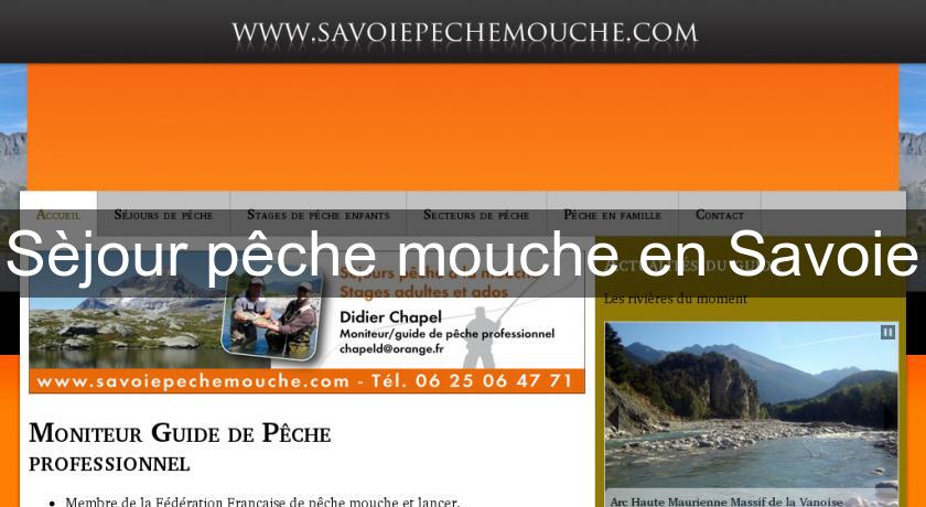 Sèjour pêche mouche en Savoie