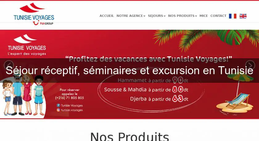 Séjour réceptif, séminaires et excursion en Tunisie