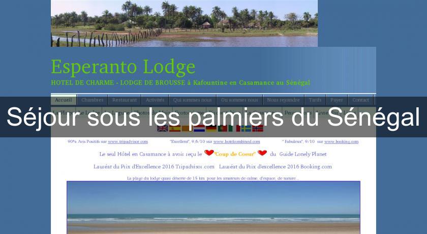 Séjour sous les palmiers du Sénégal Séjour sous les palmiers du Sénégal