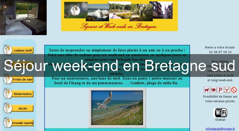 Séjour week-end en Bretagne sud Séjour week-end en Bretagne sud