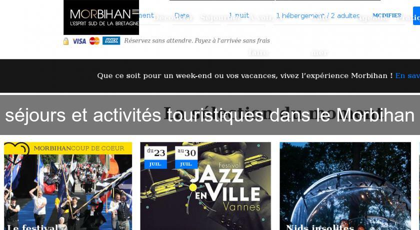 séjours et activités touristiques dans le Morbihan séjours et activités touristiques dans le Morbihan