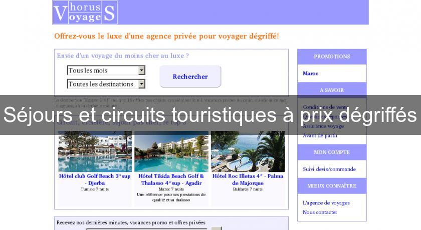 Séjours et circuits touristiques à prix dégriffés