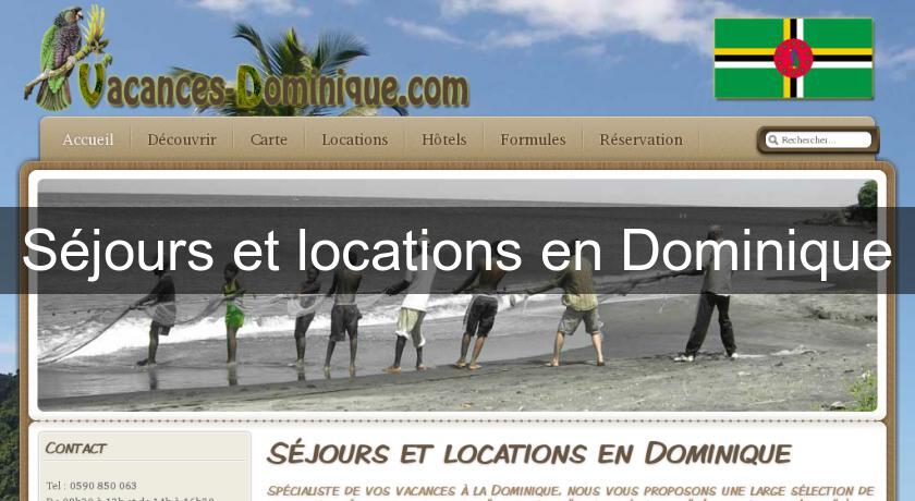 Séjours et locations en Dominique Séjours et locations en Dominique